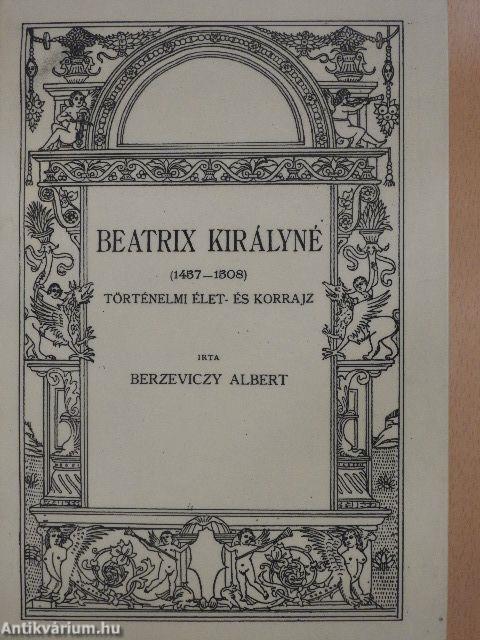 Beatrix királyné (1457-1508)