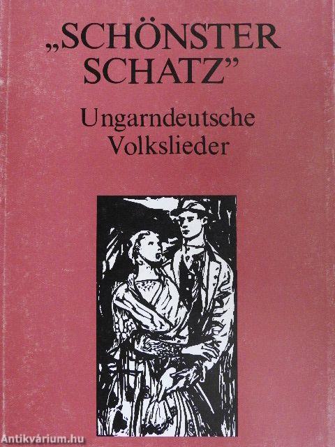 "Schönster Schatz..."