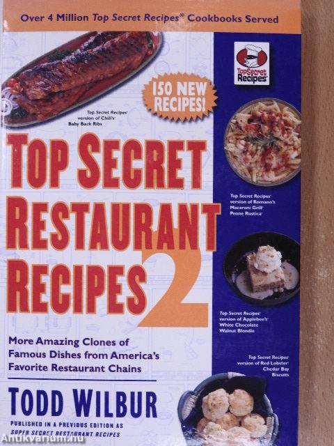 Top Secret Restaurant Recipes 2.