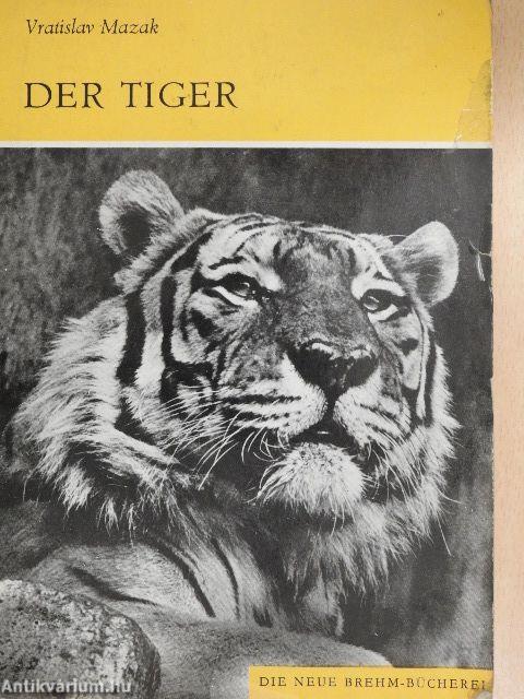 Der Tiger