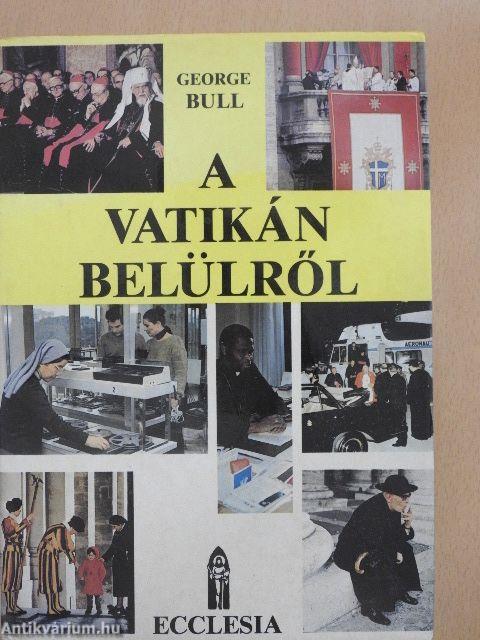 A Vatikán belülről