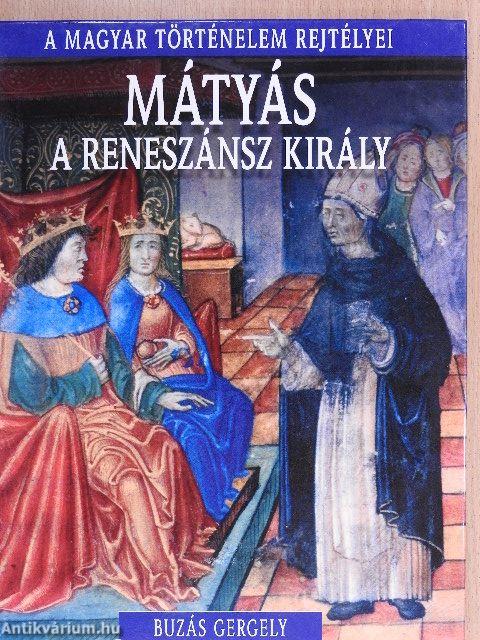 Mátyás a reneszánsz király