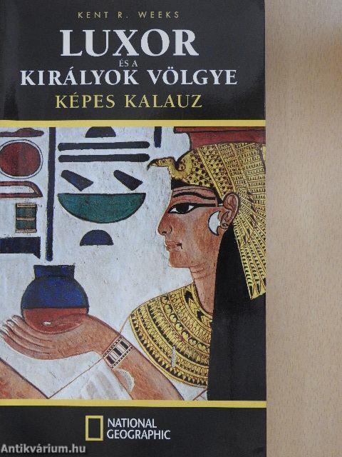 Luxor és a Királyok Völgye