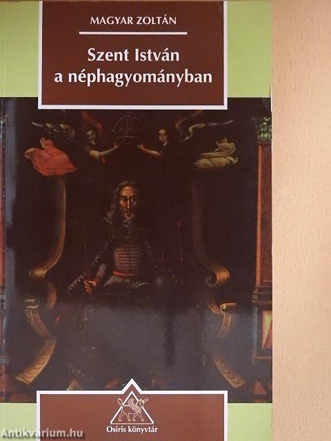 Szent István a néphagyományban