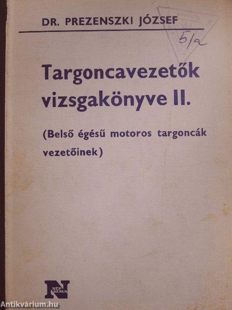 Targoncavezetők vizsgakönyve II.