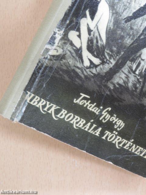 Ubryk Borbála története