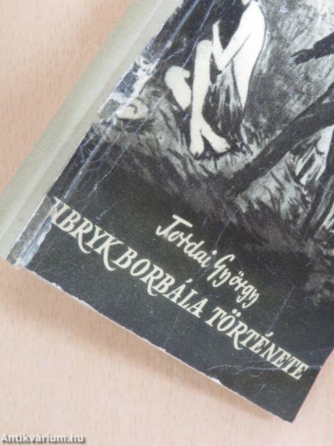 Ubryk Borbála története