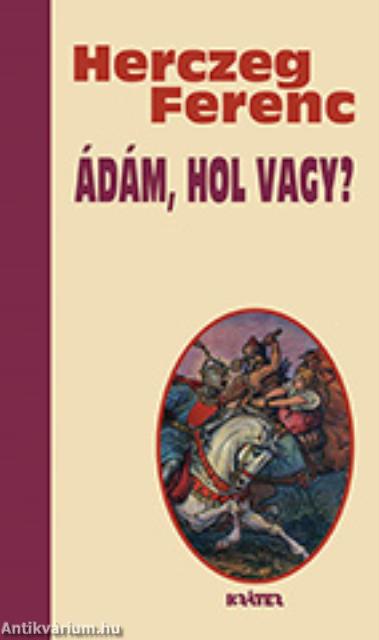 Ádám, hol vagy?