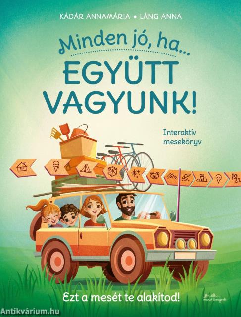 Minden jó, ha együtt vagyunk!