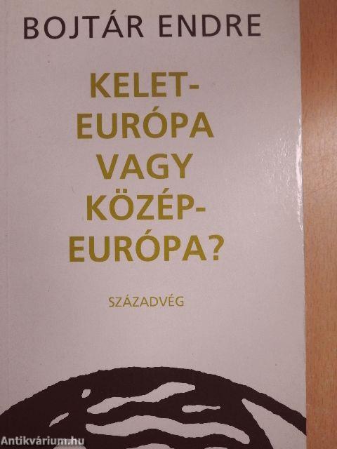 Kelet-Európa vagy Közép-Európa?