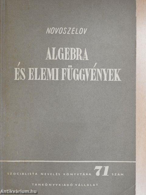 Algebra és elemi függvények