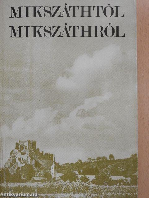 Mikszáthtól Mikszáthról