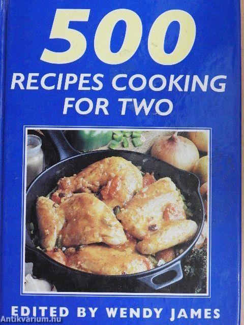 500 Recipes Cooking for Two