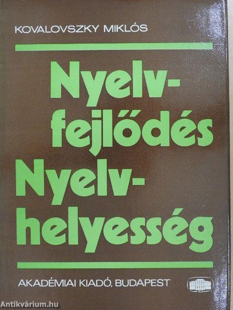 Nyelvfejlődés - nyelvhelyesség