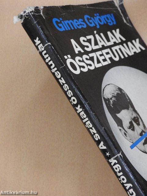A szálak összefutnak 