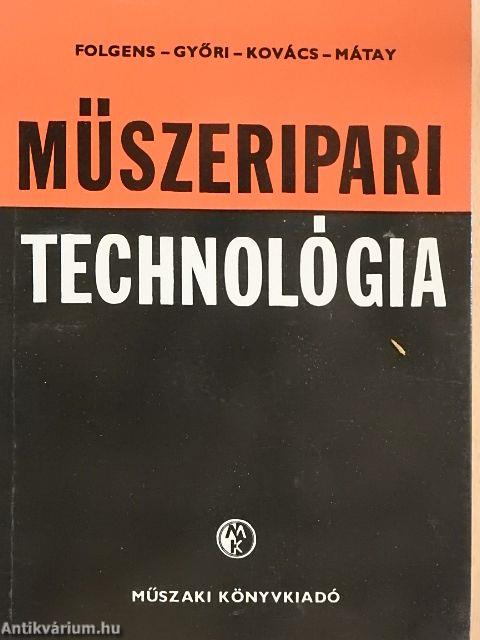 Műszeripari technológia