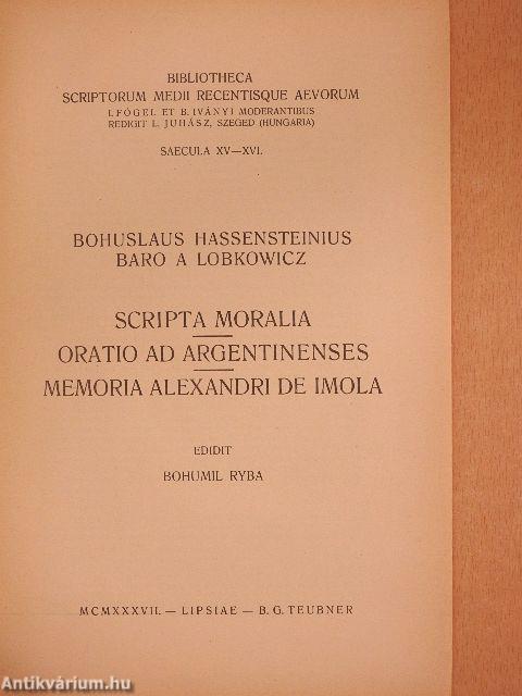 Scripta moralia/Oratio ad argentinenses/Memoria Alexandri de Imola