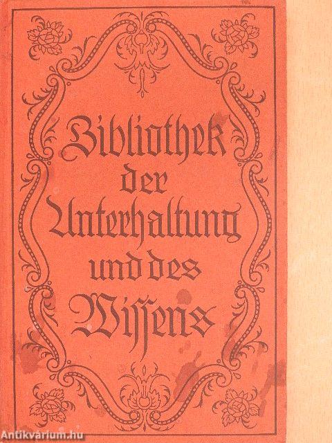 Bibliothek der Unterhaltung und des Wissens 1918/7. (gótbetűs)