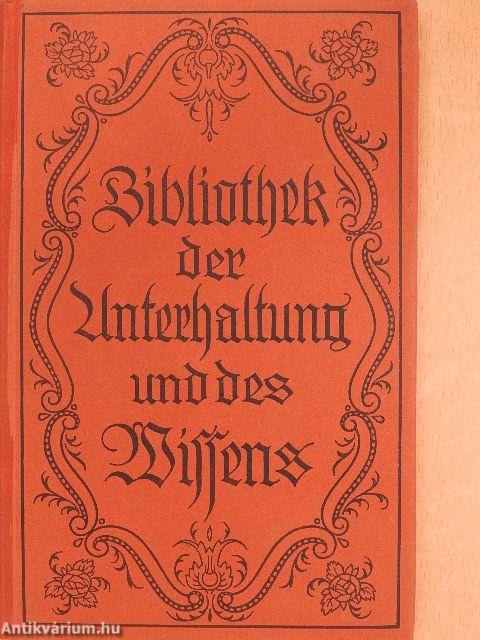 Bibliothek der Unterhaltung und des Wissens 1919/4. (gótbetűs)