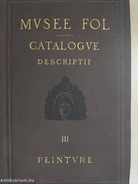 Catalogue du Musee Fol III.