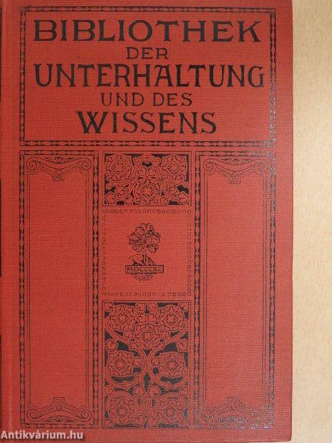 Bibliothek der Unterhaltung und des Wissens 1910/10. (gótbetűs)