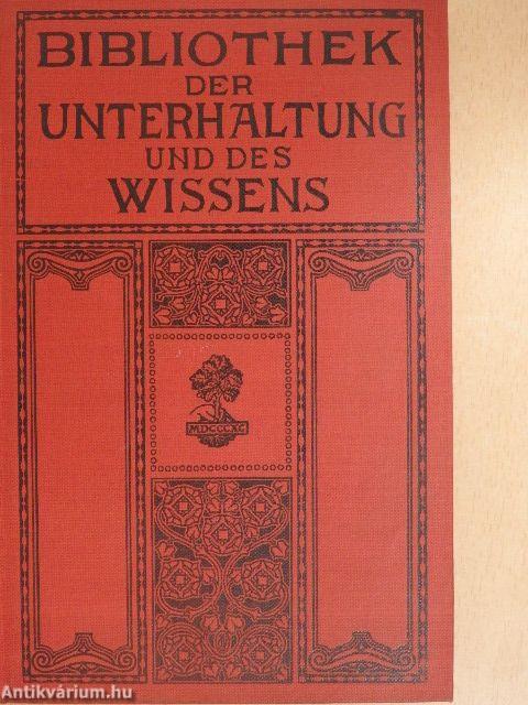 Bibliothek der Unterhaltung und des Wissens 1910/3. (gótbetűs)