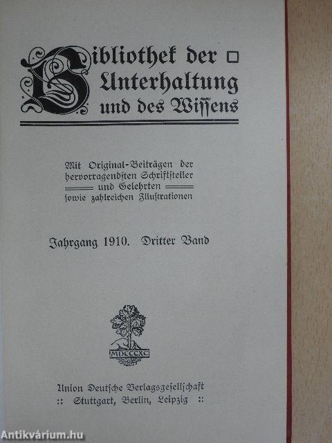 Bibliothek der Unterhaltung und des Wissens 1910/3. (gótbetűs)