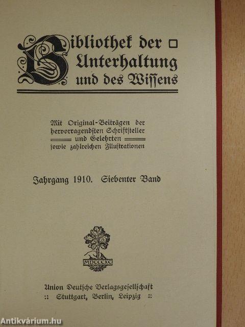 Bibliothek der Unterhaltung und des Wissens 1910/7. (gótbetűs)