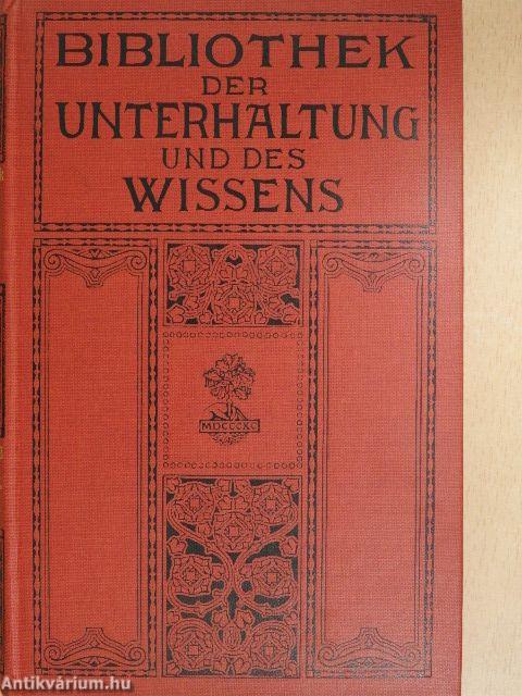 Bibliothek der Unterhaltung und des Wissens 1910/6. (gótbetűs)