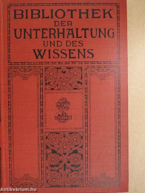 Bibliothek der Unterhaltung und des Wissens 1911/3. (gótbetűs)