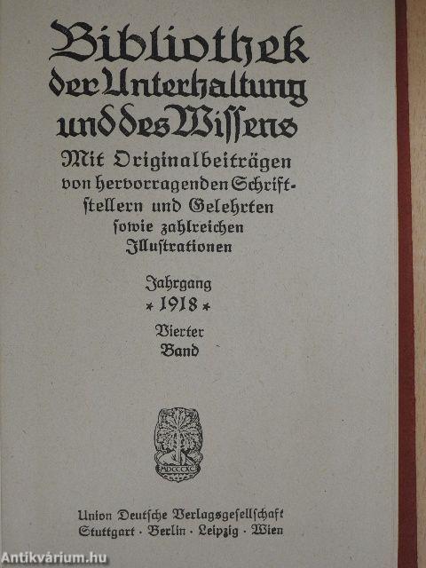 Bibliothek der Unterhaltung und des Wissens 1918/4. (gótbetűs)