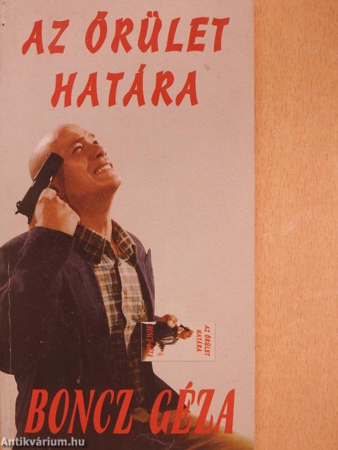 Az őrület határa (dedikált példány)