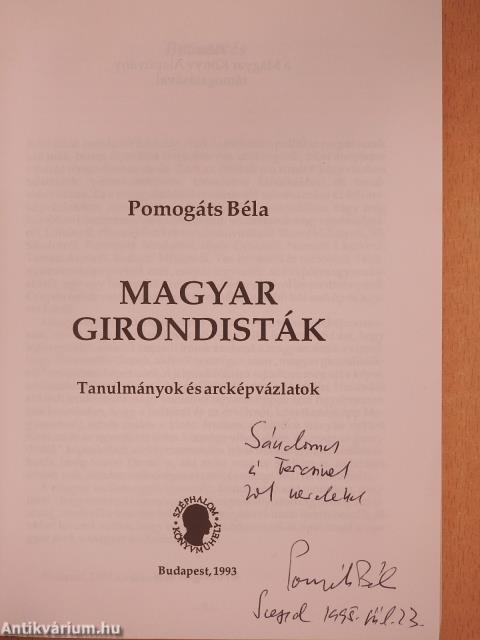 Magyar girondisták (dedikált példány)