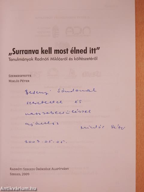 "Surranva kell most élned itt" (kétszeresen dedikált példány)