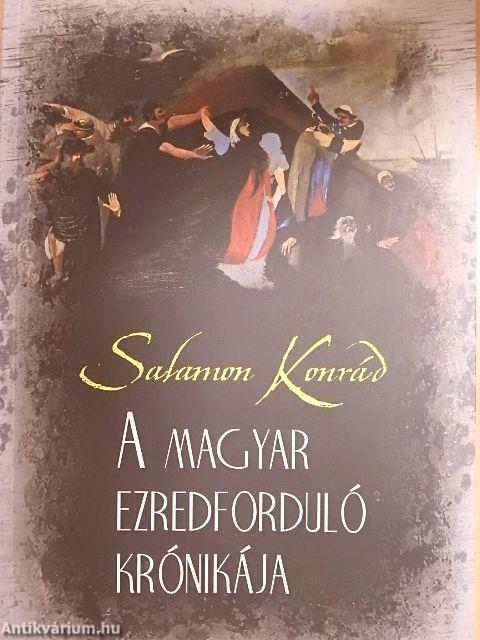 A magyar ezredforduló krónikája