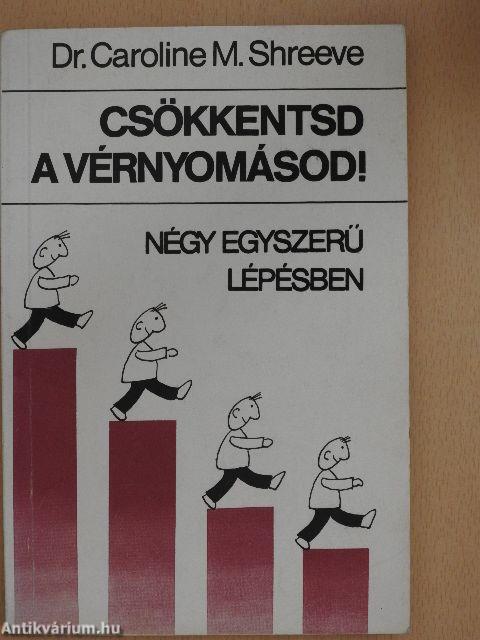 Csökkentsd a vérnyomásod!