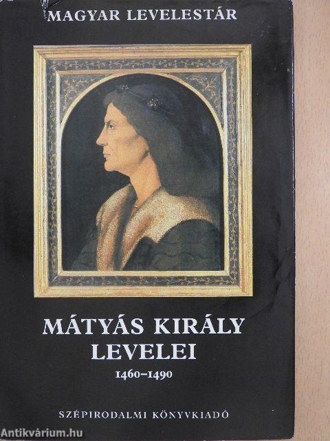 Mátyás király levelei 1460-1490