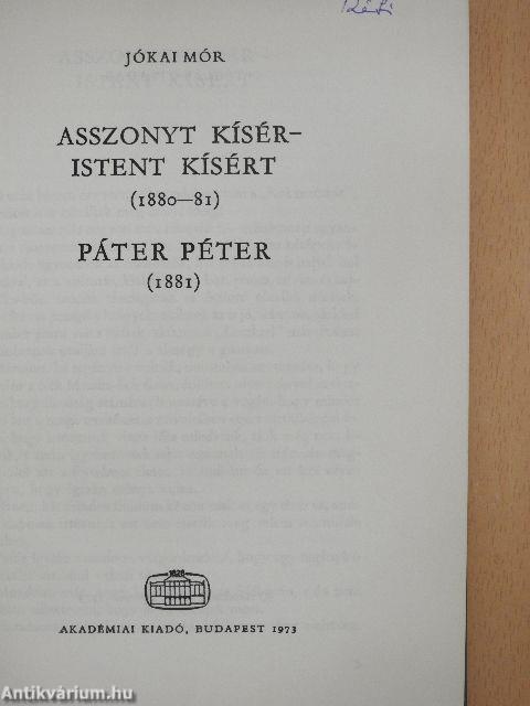 Asszonyt kísér - Istent kísért/Páter Péter