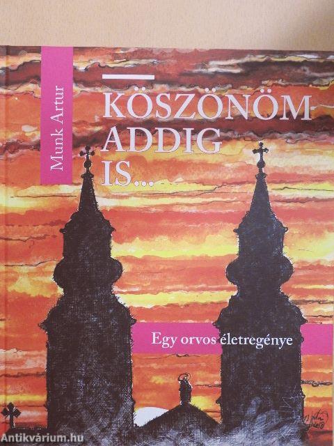 Köszönöm addig is...