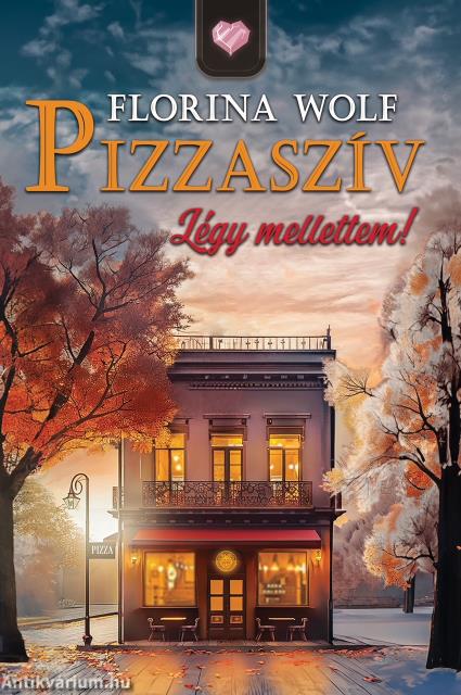 Pizzaszív Légy mellettem