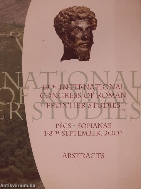 19th International Congress of Roman Frontier Studies (dedikált példány)