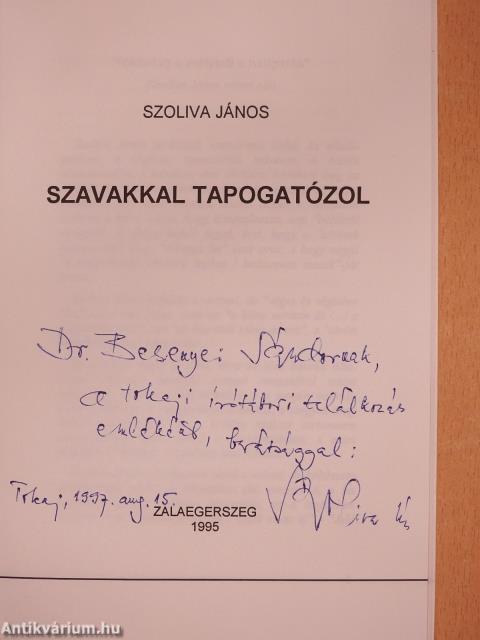 Szavakkal tapogatózol (dedikált példány)