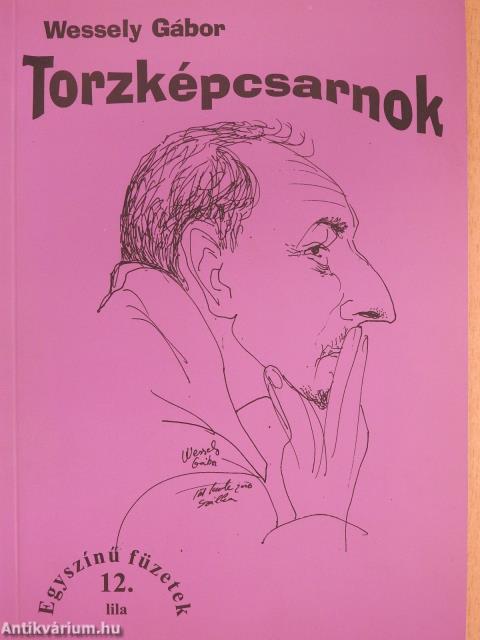 Torzképcsarnok (dedikált példány)