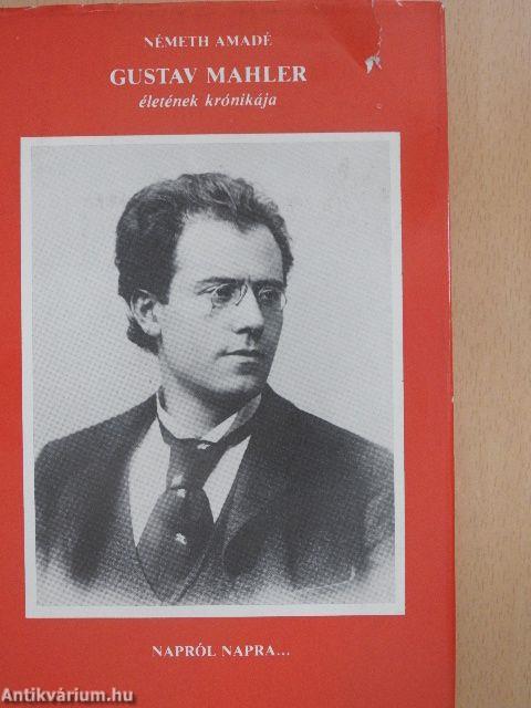 Gustav Mahler életének krónikája