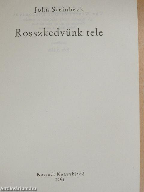 Rosszkedvünk tele