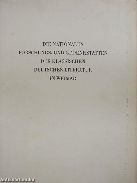 Die Nationalen Forschungs- und Gedenkstätten der Klassischen Deutschen Literatur in Weimar