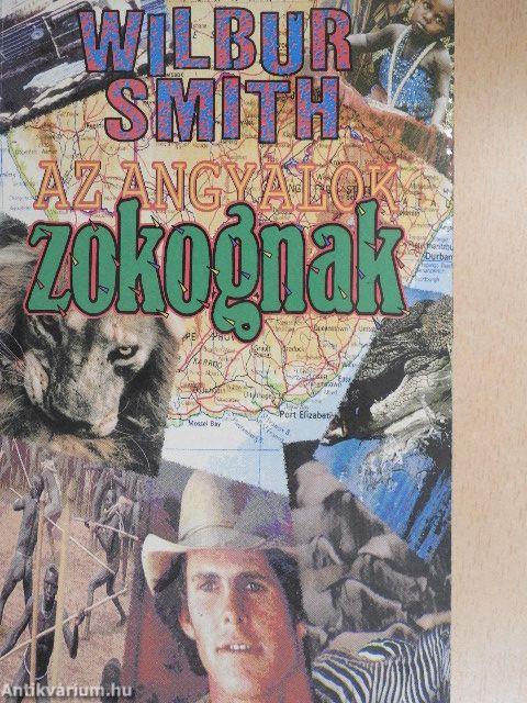 Az angyalok zokognak