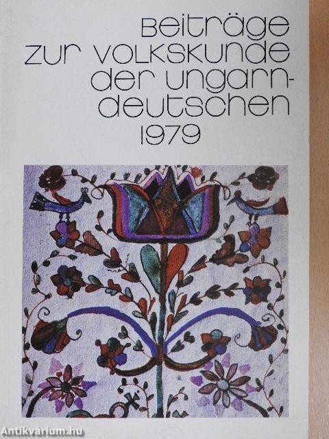 Beiträge zur Volkskunde der Ungarndeutschen 1979