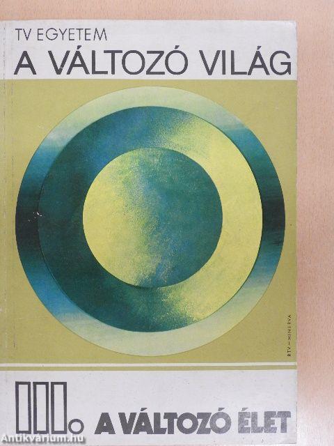 A változó világ III.