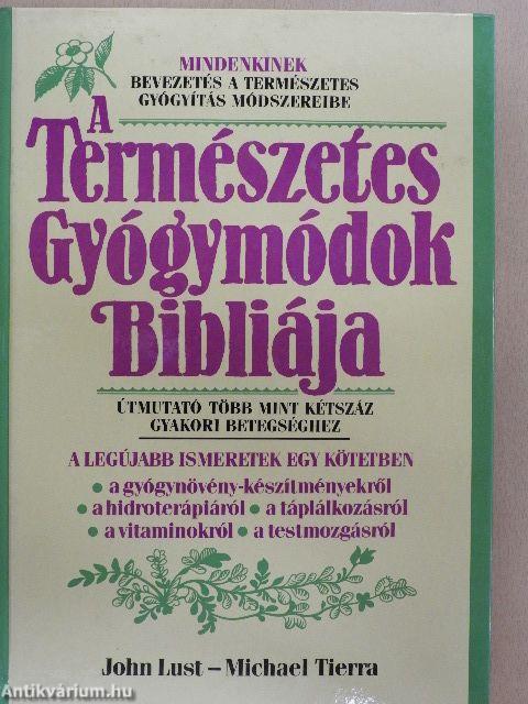 A Természetes Gyógymódok Bibliája